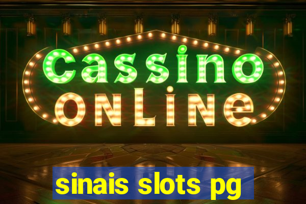 sinais slots pg